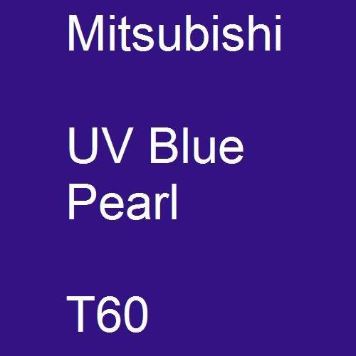 Mitsubishi, UV Blue Pearl, T60.